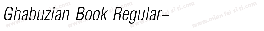 Ghabuzian Book Regular字体转换